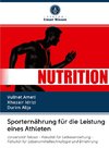 Sporternährung für die Leistung eines Athleten