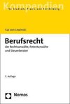 Berufsrecht der Rechtsanwälte, Patentanwälte und Steuerberater