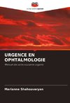 URGENCE EN OPHTALMOLOGIE