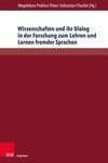 Wissenschaften und ihr Dialog in der Forschung zum Lehren und Lernen fremder Sprachen