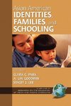 Asian American Identities, Families, and Schooling (PB)