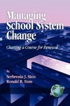 Managing School System Change