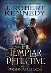 The Templar Detective and the Parisian Adulteress