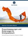 Frauenbewegungen und Änderungen im Strafgesetzbuch