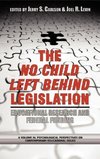 The No Child Left Behind Legislation