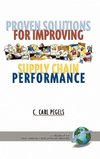 Proven Solutions for Improving Supply Chain Performance (Hc)