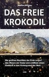 DAS FREIE KROKODIL