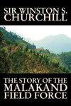 The Story of the Malakand Field Force by Winston S. Churchill, World and Miltary History