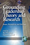 Grounding Leadership Theory and Research