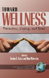 Toward Wellness