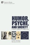 Humor, Psyche, and Society