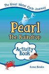 Pearl the Raindrop Activity Book