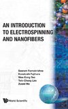 An Introduction to Electrospinning and Nanofibers