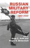 Russian Military Reform, 1992-2002