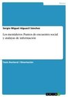 Los mentideros. Puntos de encuentro social y atalayas de información