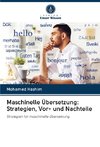 Maschinelle Übersetzung: Strategien, Vor- und Nachteile