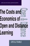 Rumble, G: Costs and Economics of Open and Distance Learning