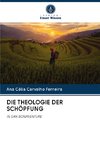 DIE THEOLOGIE DER SCHÖPFUNG