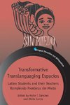 Transformative Translanguaging Espacios