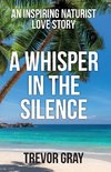 A Whisper in the Silence