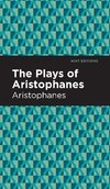 Plays of Aristophanes