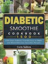 Diabetic Smoothie Cookbook1500