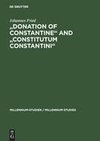 Donation of Constantine and Constitutum Constantini