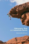 Mcnamee, M: Philosophy, Risk and Adventure Sports