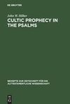 Cultic Prophecy in the Psalms