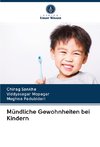 Mündliche Gewohnheiten bei Kindern