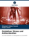 Oxidativer Stress und Antioxidantien