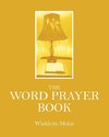 The Word Prayer Book