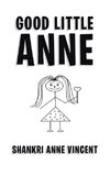 Good Little Anne