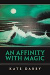 An Affinity with Magic