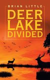 Deer Lake Divided