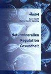 Naturmineralien, Regulation, Gesundheit