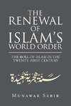 The Renewal of Islam's World Order