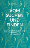 Vom Suchen und Finden