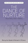 The Dance of Nurture