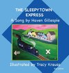 The Sleepytown Express A Song by Haven Gillespie