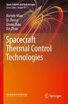 Spacecraft Thermal Control Technologies