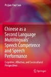 Chinese as a Second Language Multilinguals' Speech Competence and Speech Performance