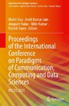 Proceedings of the International Conference on Paradigms of Communication, Computing and Data Sciences