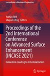 Proceedings of the 2nd International Conference on Advanced Surface Enhancement (INCASE 2021)