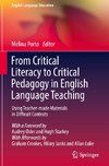 From Critical Literacy to Critical Pedagogy in English Language Teaching