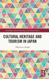 Cultural Heritage and Tourism in Japan