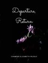 Departure, Return