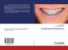 Accelerated Orthodontics