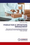 PRODUCTION & OPERATIONS MANAGEMENT