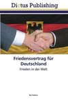 Friedensvertrag für Deutschland